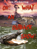 Oh! What An Outback Show!
