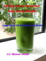 10-Day Green Smoothie Help losing Weight: Lose Up to 16 Pounds in 10 Days!