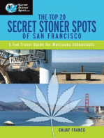 The Top 20 Secret Stoner Spots of San Francisco: A Fun Travel Guide for Marijuana Enthusiasts!