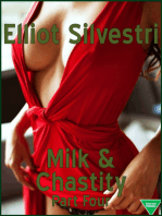 Milk & Chastity (Part Four)