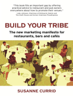 BUILD YOUR TRIBE: The new marketing manifesto for restaurants, bars and cafés