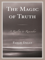 The Magic of Truth: A Reality to Remember