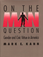 On The Man Question: Gender and Civic Virtue in America
