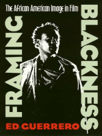 Framing Blackness: The African American Image in Film