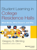 Student Learning in College Residence Halls: What Works, What Doesn't, and Why