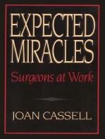 Expected Miracles: Surgeons at Work