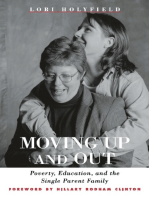 Moving Up And Out: Poverty, Education & Single Parent Family
