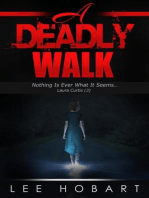 A Deadly Walk