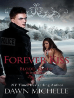 Forever Kiss: Blood Kissed, #2