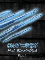 Blue Words: Part I