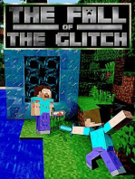 The Fall of the Glitch: The Scourge of the Glitch , #3