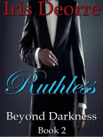 Ruthless: Beyond Darkness, #2