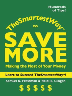The Smartest Way to Save More: Making the Most of Your Money