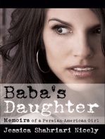 Baba's Daughter: Memoirs of a Persian-American Girl