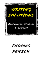 Writing Solutions: Beginnings, Middles and Endings