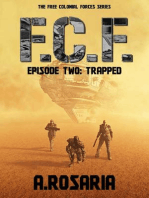 F.C.F. Episode Two (Trapped): Free Colonial Forces, #2