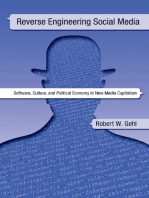 Reverse Engineering Social Media: Software, Culture, and Political Economy in New Media Capitalism
