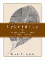 Hybridity: The Cultural Logic Of Globalization