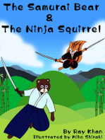 The Samurai Bear and The Ninja Squirrel