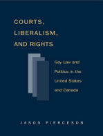 Courts Liberalism And Rights: Gay Law And Politics In The United States and Canada