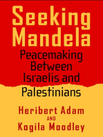 Seeking Mandela: Peacemaking Between Israelis And Palestinians