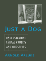 Just a Dog: Animal Cruelty, Self, and Society
