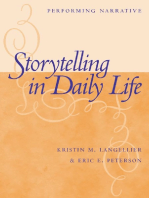 Storytelling In Daily Life: Performing Narrative