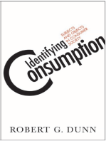 Identifying Consumption: Subjects and Objects in Consumer Society