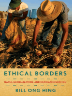 Ethical Borders: NAFTA, Globalization, and Mexican Migration