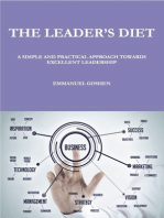The Leader’s Diet: A Simple and Practical Approach Towards Excellent Leadership