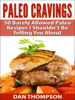 Paleo Cravings : 50 Barely Allowed Paleo Recipes I Shouldn't Be Telling You About