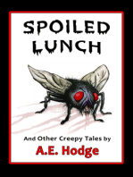 Spoiled Lunch and Other Creepy Tales