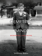 The Cemetery of My Mind: Memories and More