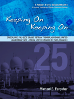 Keeping On Keeping On: 25---Saigon, Hue, Phu Quoc Island, Vietnam; Dubai, Abu Dhabi, United Arab Emirates; London, United Kingdom; Paris, France II