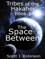 The Space Between (Tribes of the Hakahei: Book 1)