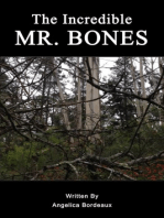 The Incredible Mr Bones