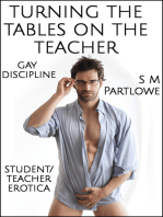 Turning the Tables on the Teacher (Gay Discipline Student/Teacher Erotica)