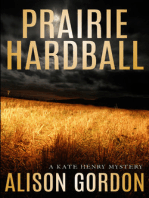 Prairie Hardball: A Kate Henry Mystery
