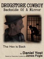 Drugstore Cowboy Back Side of a Mirror