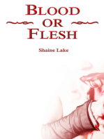 Blood or Flesh