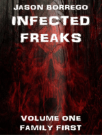 Infected Freaks Volume One: Family First