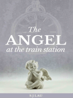 The Angel At The Train Station