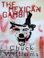 The Mexican Gambit