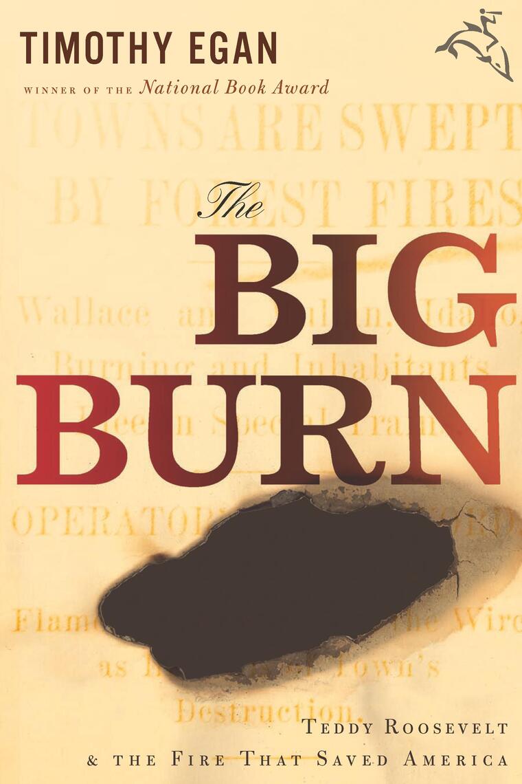 The Big Burn by Timothy Egan Book Read Online