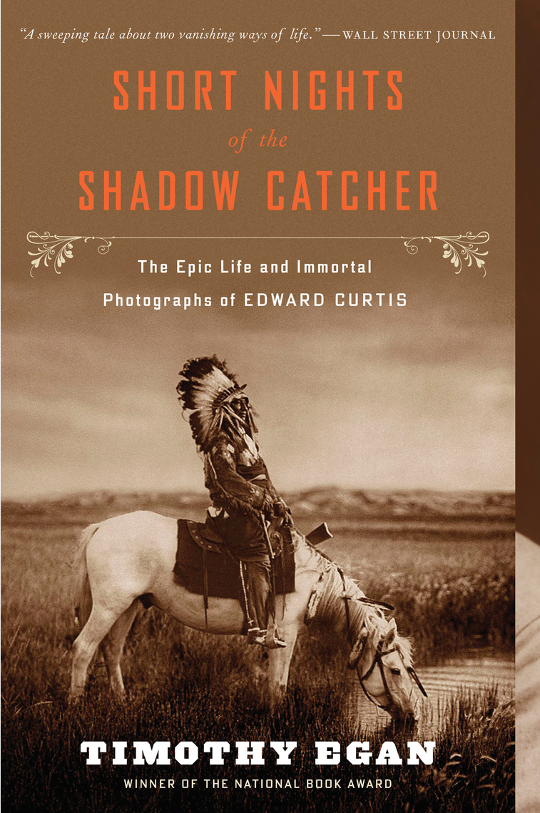 Read Short Nights of the Shadow Catcher Online by Timothy