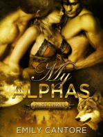 My Alphas: Part Three: My Alphas, #3