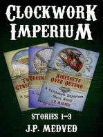 Clockwork Imperium Stories 1-3: Clockwork Imperium