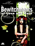 The Bewitchments of Love and Hate