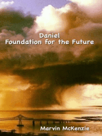 Daniel, Foundation for the Future