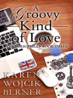 A Groovy Kind of Love (The Bibliophiles